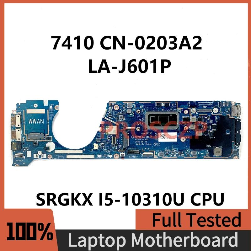 DELL 7410 Ʈ  CN-0203A2  , SRGKX I5-10310U CPU 100%, FDV45 LA-J601P, 0203A2 203A2